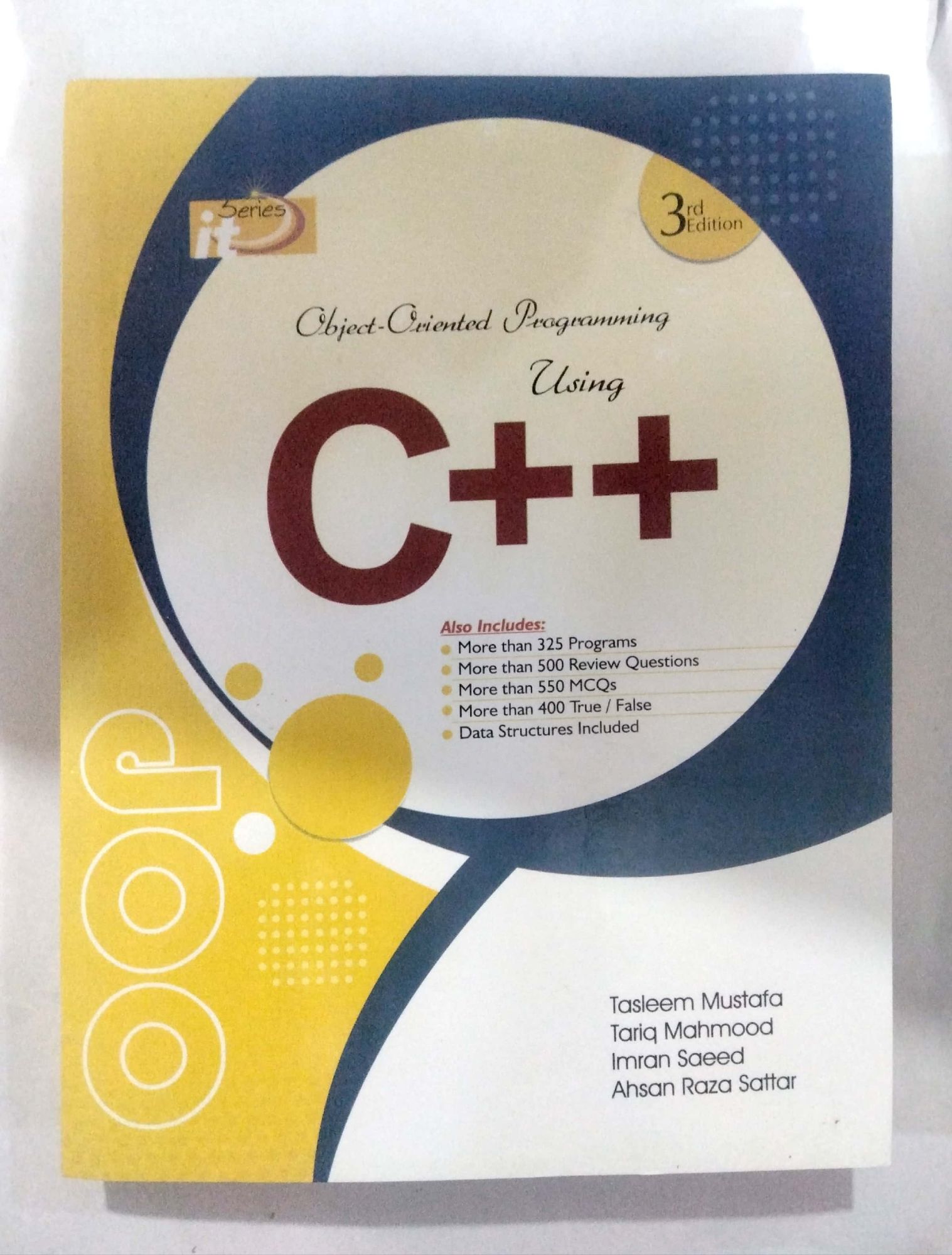 It Series Object-oriented programming using C++ by Tasleem Mustafa ...