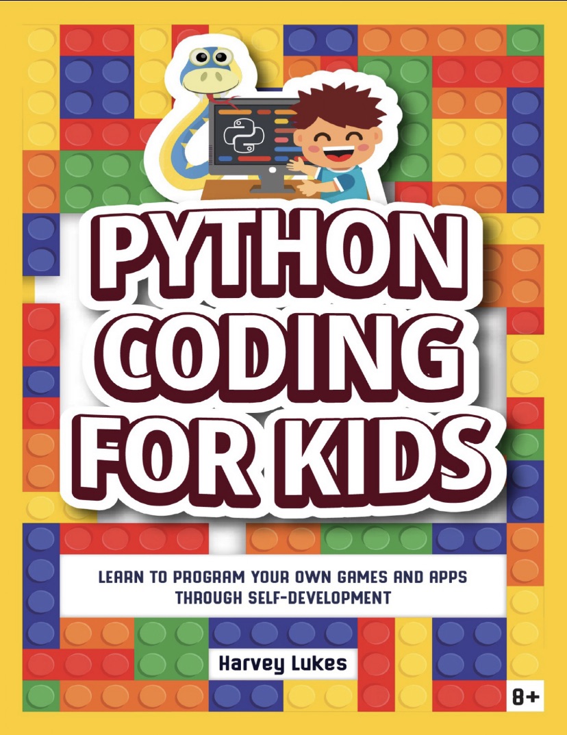 Python Coding For Kids By Harvey Lukes | Daraz.pk