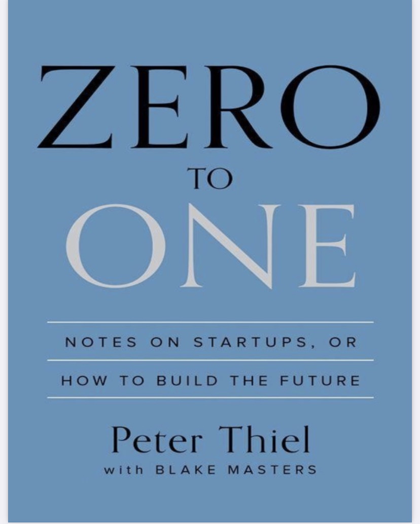 ZERO TO ONE NOTES ON STARTUPS, OR HOW TO BUILD THE FUTURE Peter Thiel ...