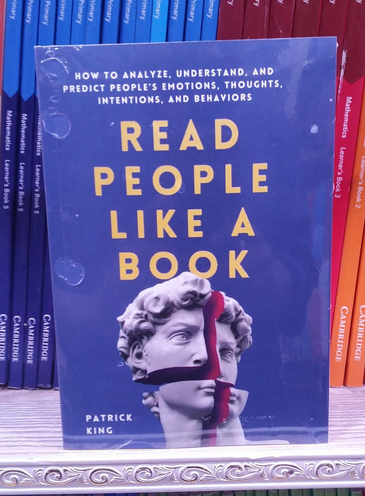 Read People Like a Book: How to Analyze, Understand, and Predict