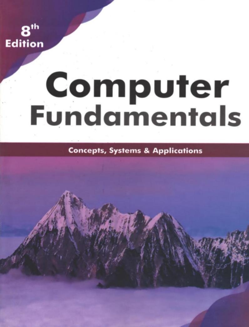 Computer Fundamentals Concepts System & Applications 8th Edition by Pradeep K Sinha