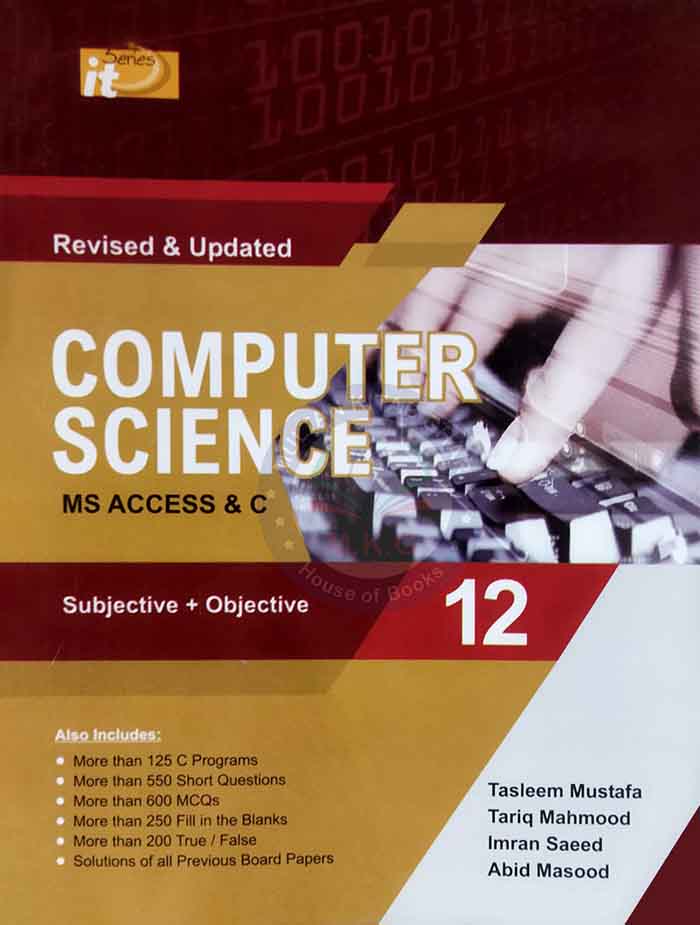 It Series Computer Science book 12 class by Tasleem Mustafa , 2024 ...