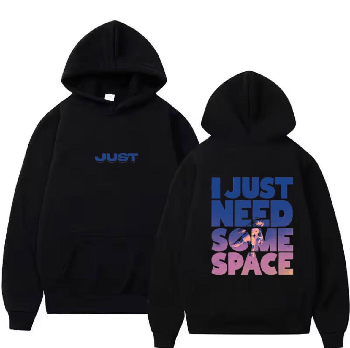 BURNOUT.PK NEW TRENDY PREMIUM QUALITY DTF DIGITAL I JUST NEED SOME SPACE FRONT BACK PRINT HOODIES FOR MENS