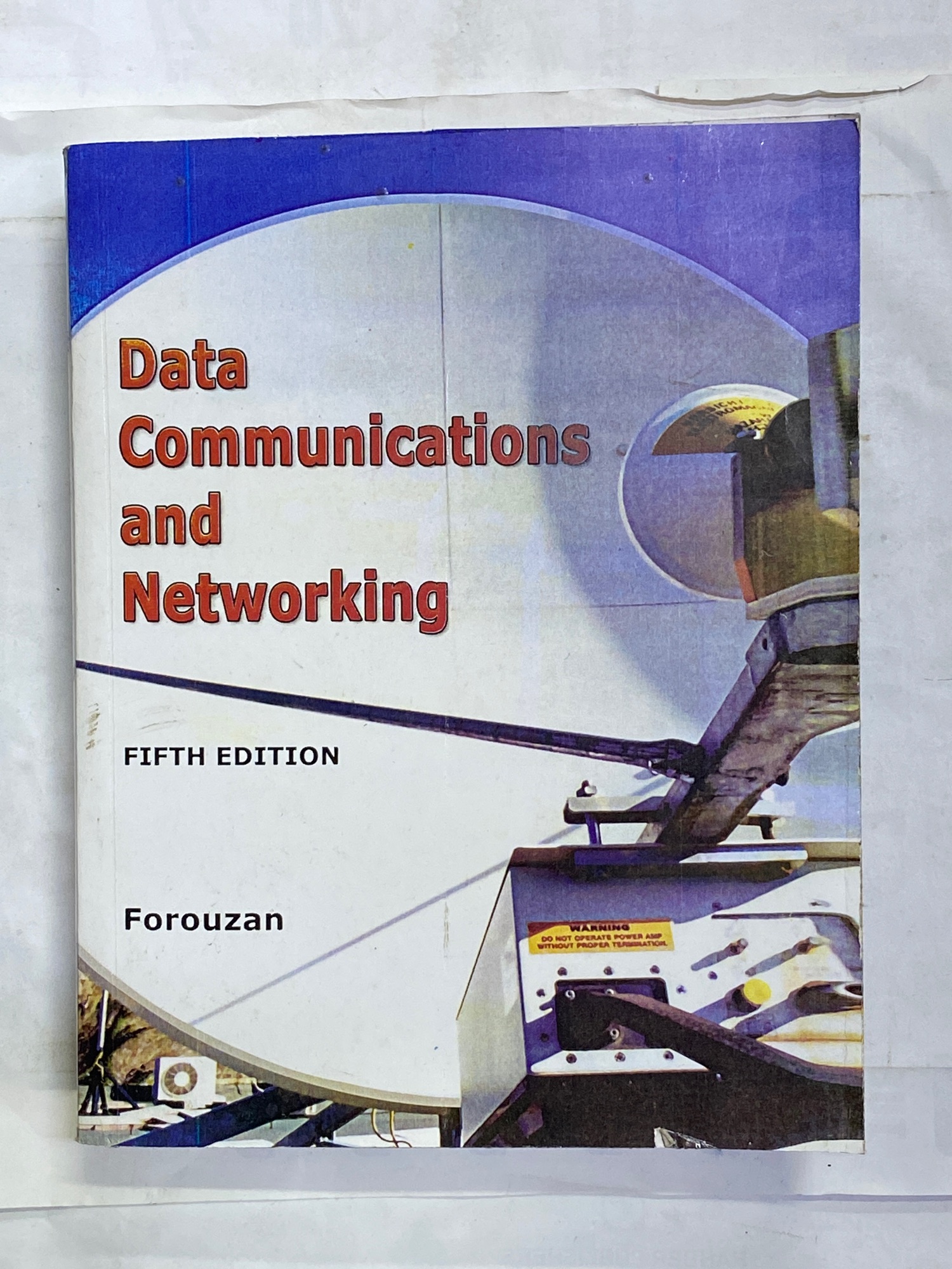 DATA COMMUNICATIONS AND NETWORKING 5th EDITION BY FOROUZAN | Daraz.pk