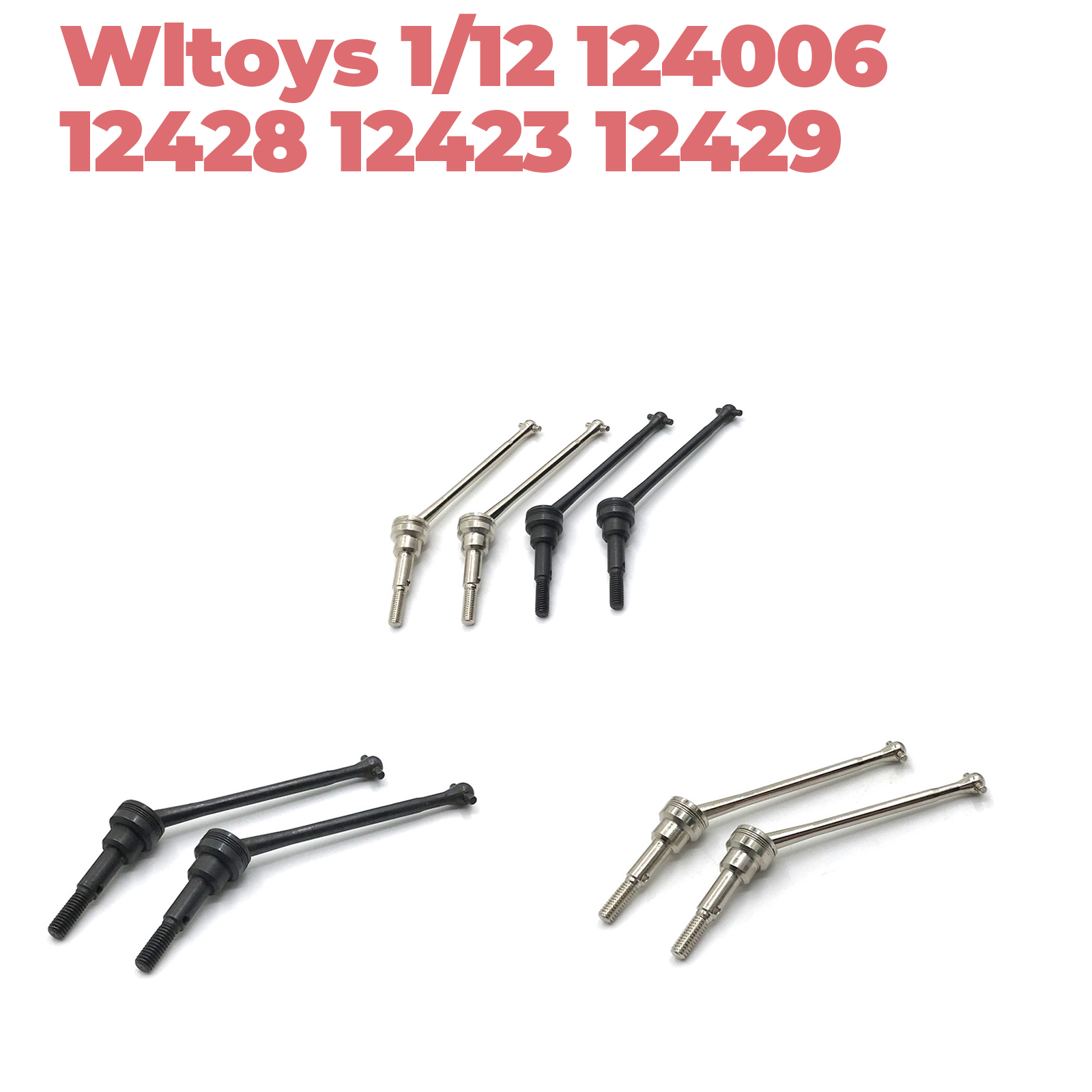 Metal Upgrade CVD Front Drive Shaft For Wltoys 1/12 124006 12423 12427 12428 RC Cars Accessories
