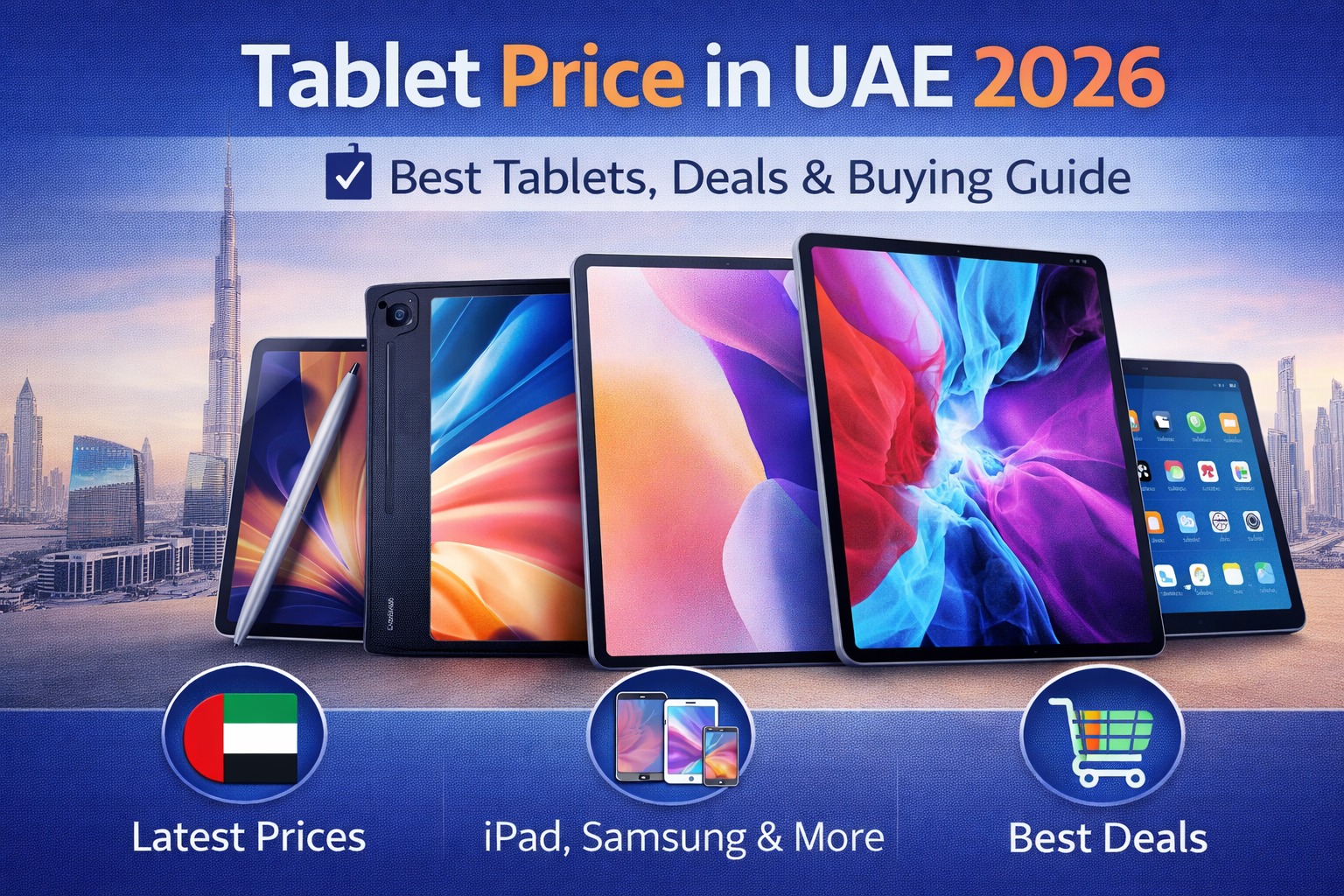 Infographic showing tablet price in UAE with budget mid range and premium tablets available in Dubai market