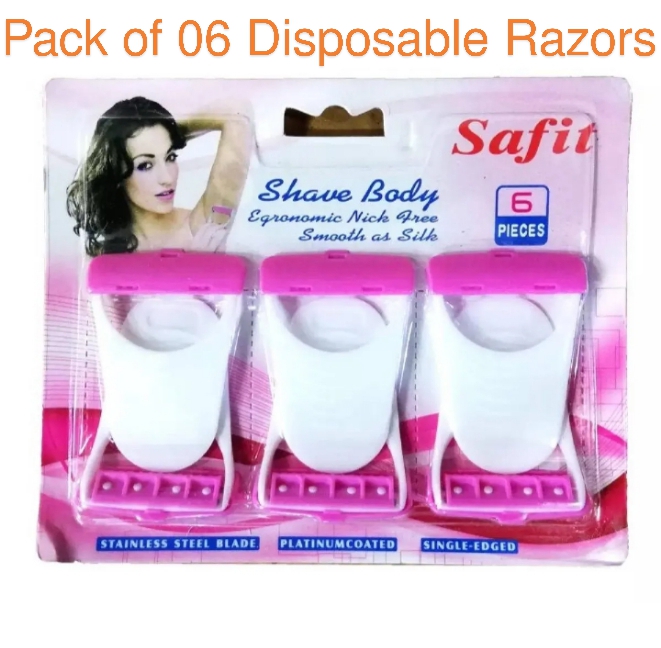 Pack of 06 Safit Ladies and Girls Hair Removing / Shaving Disposable Razor Blades / Safety Stainless Shaving Razor for Sensitive Skin /  Soft Hair Removing Razor  / Trimer  for Girls / Woman / Ladies