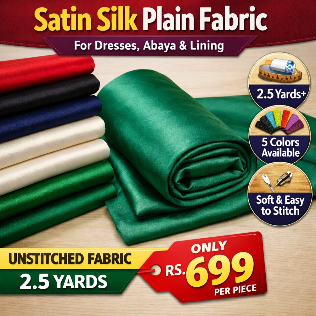 Premium Satin Silk Plain Fabric – Soft Shiny Silk Cloth for Dresses, Abaya, Maxi, Lining & Craft Use – Unstitched Fabric Per Yard price in Pakistan