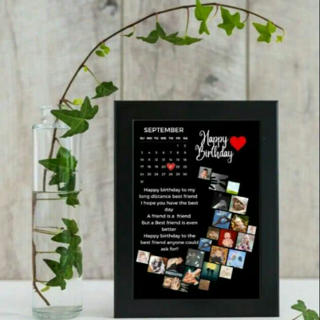 Customized photo frame with your pictures,calendars,anniversary's and Birthday's